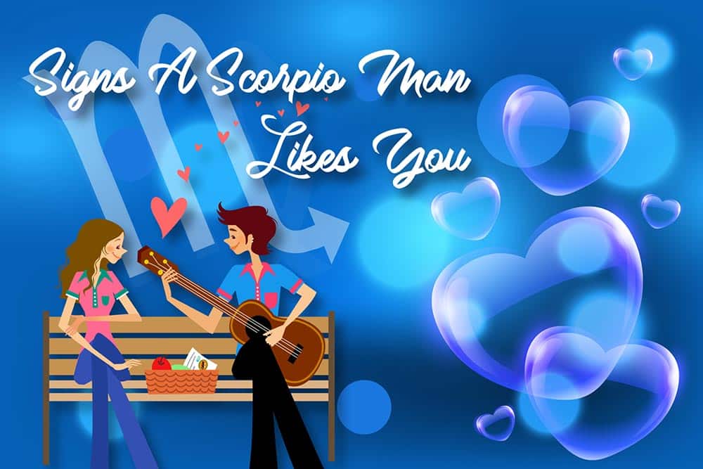 12 uppenbara tecken en Scorpio Man gillar dig