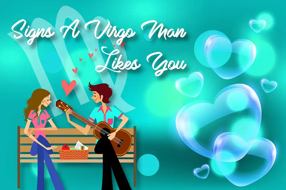 Signs a Virgo Man Likes You