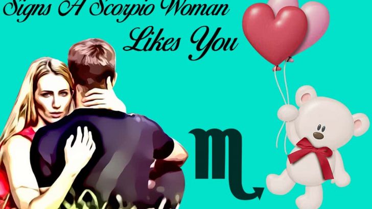 Signs a Scorpio Woman Likes You