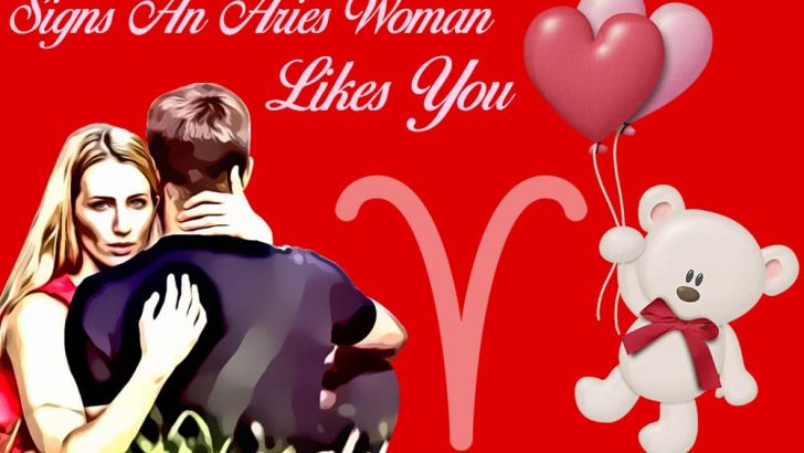 Signs an Aries Woman Likes You