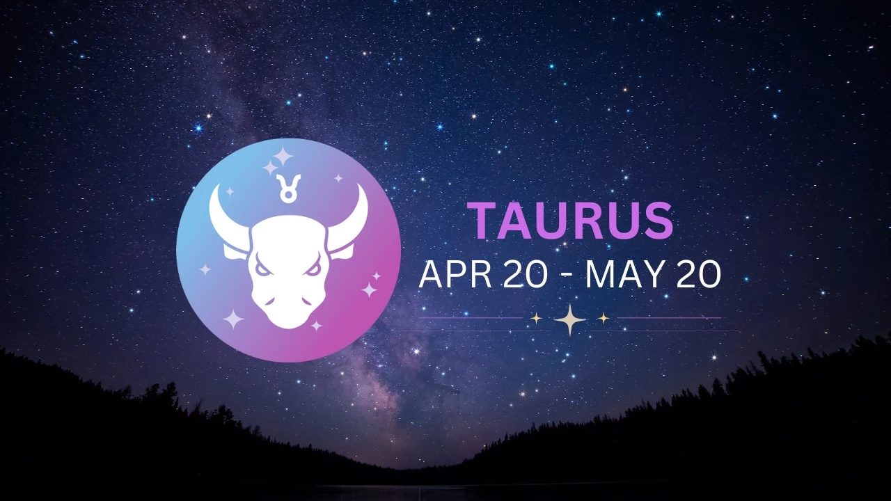 Taurus Zodiac Sign and Dates