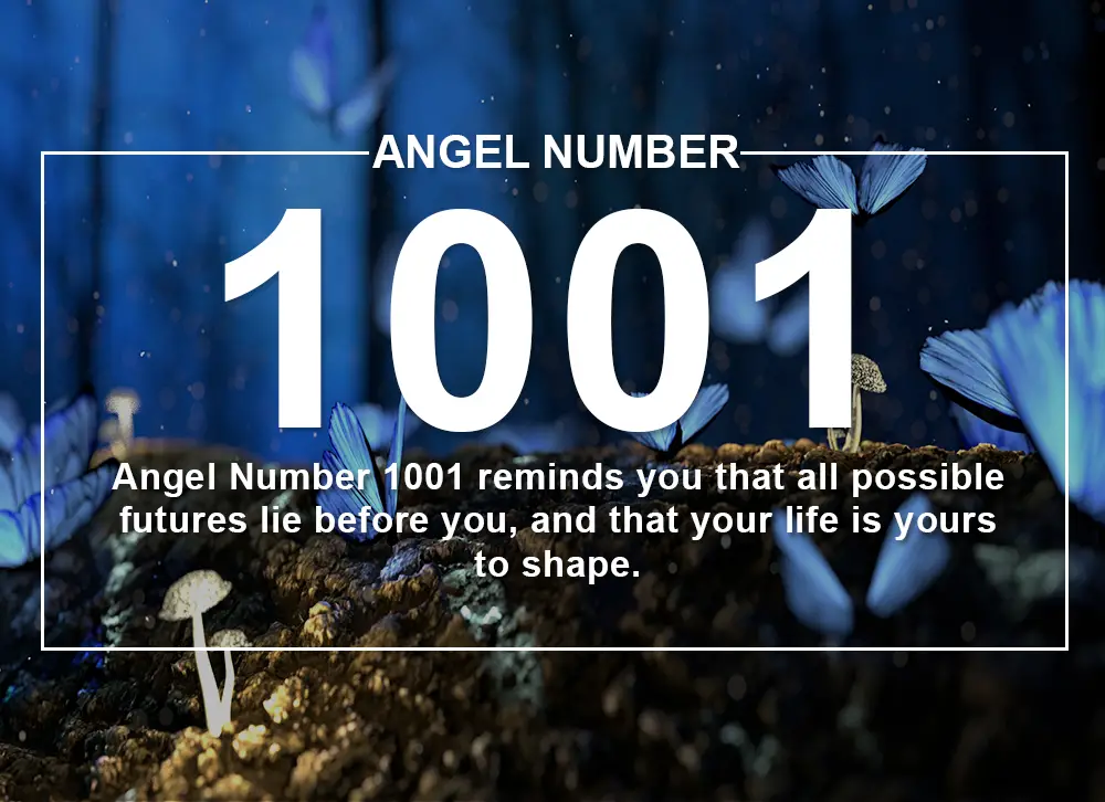 Angel Number 1001 Meanings – Why Are You Seeing 1001?