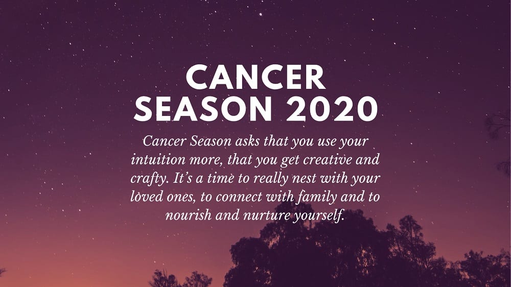 Cancer Season 2020 Sun Sign Horoscope What You Need To Know