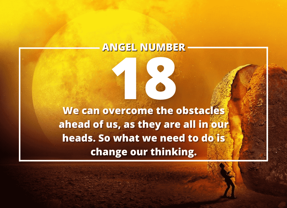 Angel Number 18 Meanings – Why Are You Seeing 18?