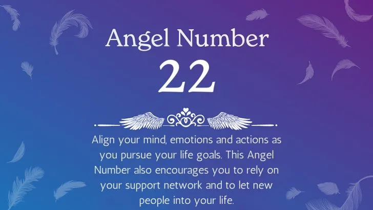 Angel Number 22 Meanings and Symbolism