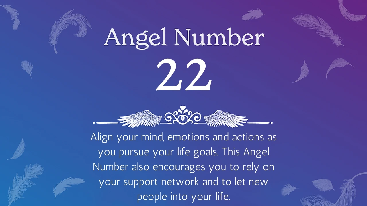 Angel Number 22 Meaning and Symbolism