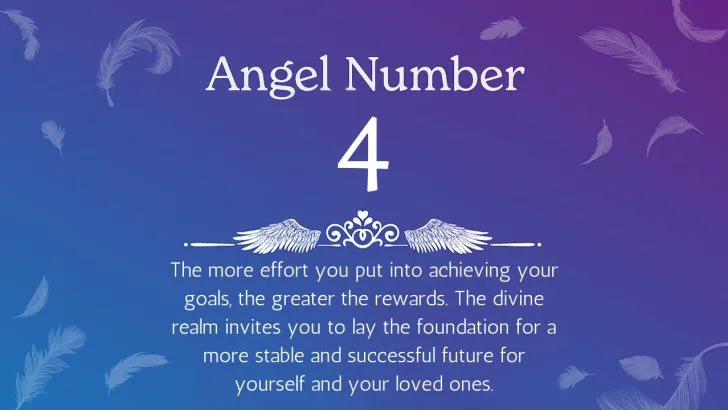 Angel Number 4 Meaning and Symbolism