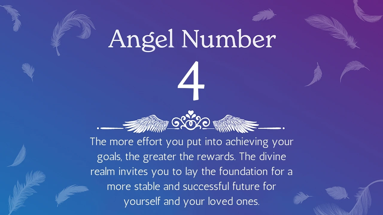 Angel Number 4 Meaning and Symbolism