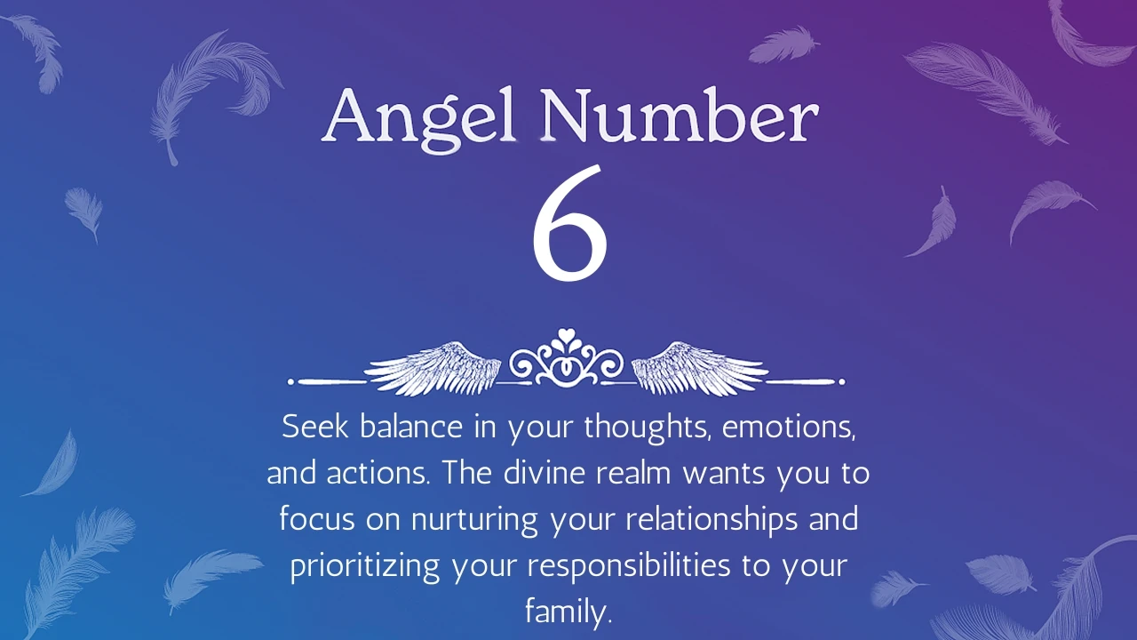 Angel Number 6 Meaning and Symbolism