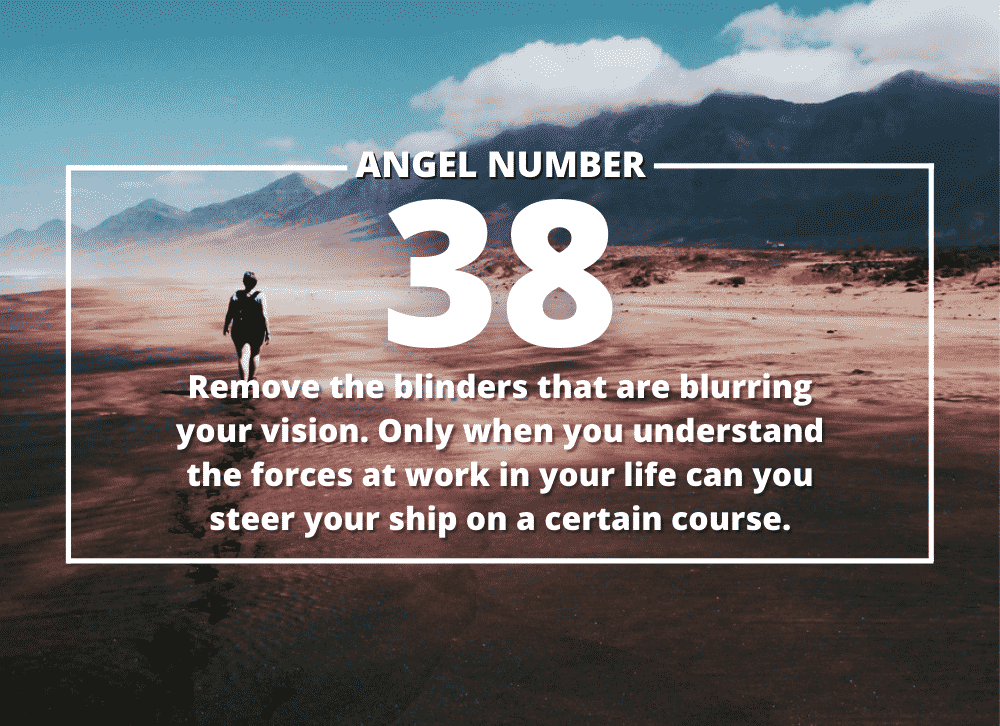 Angel Number 38 Meanings – Why Are You Seeing 38
