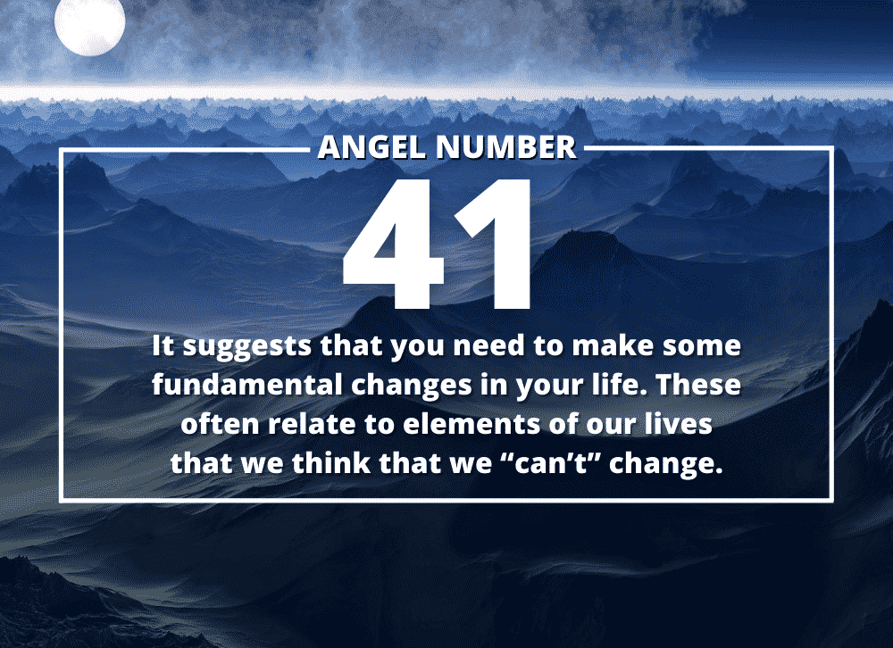 Angel Number 41 Meanings – Why Are You Seeing 41