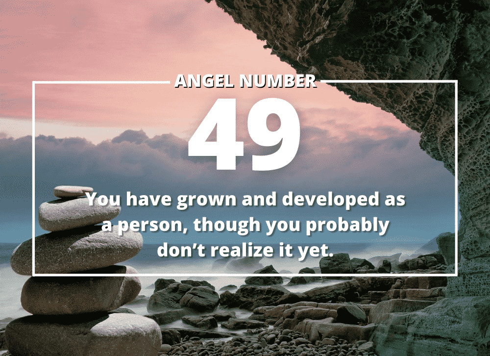 Angel Number 49 Meanings – Why Are You Seeing 49