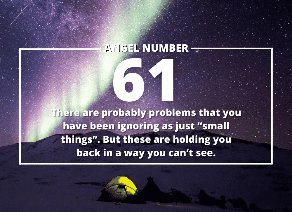 Angel Number 61 Meanings – Why Are You Seeing 61