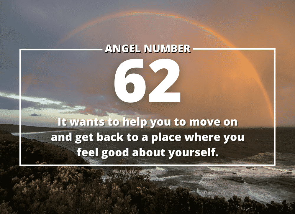 Angel Number 62 Meanings – Why Are You Seeing 62?