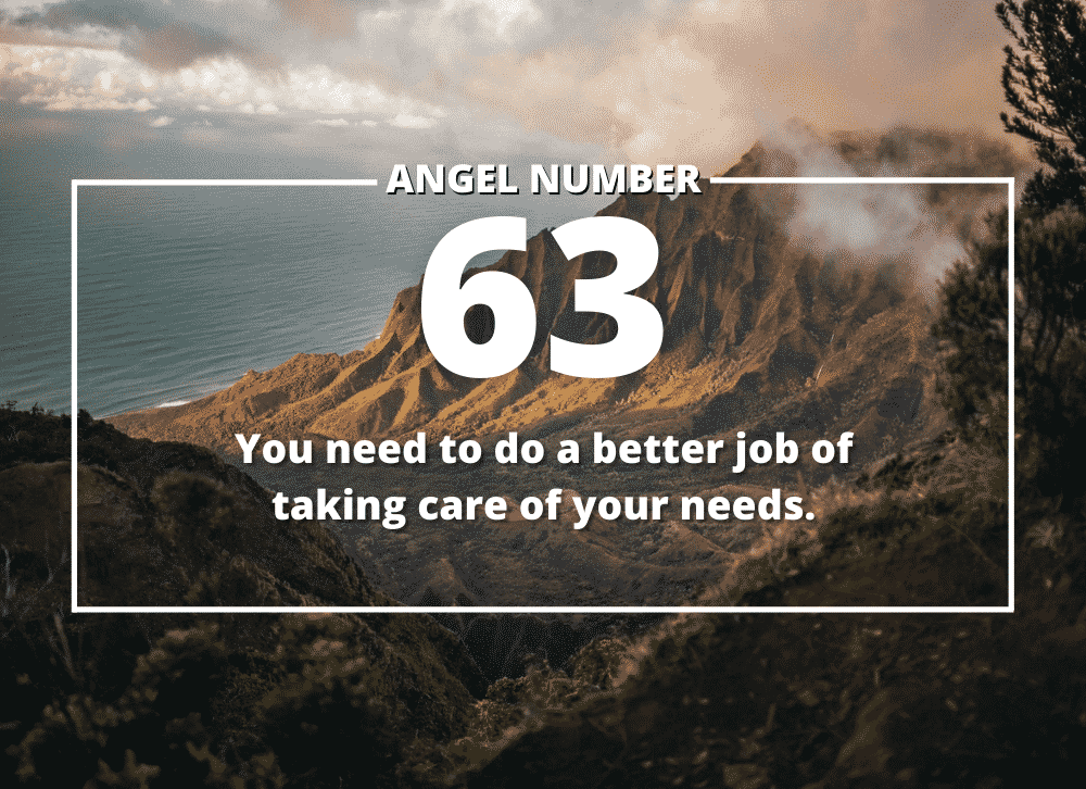 Angel Number 63 Meanings – Why Are You Seeing 63