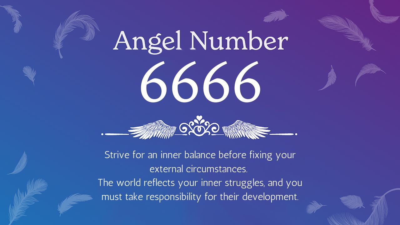 Angel Number 6666 Meaning & Symbolism