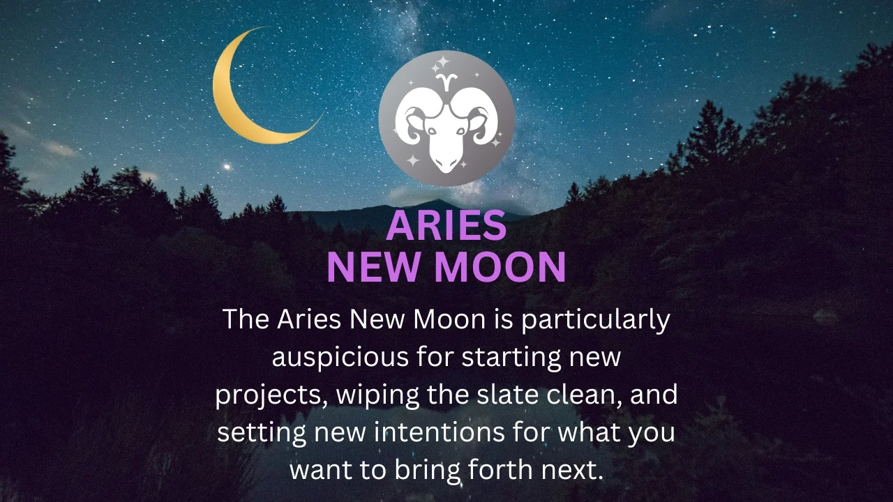 Aries New Moon March 2023 Horoscop - How to Make the Most of It