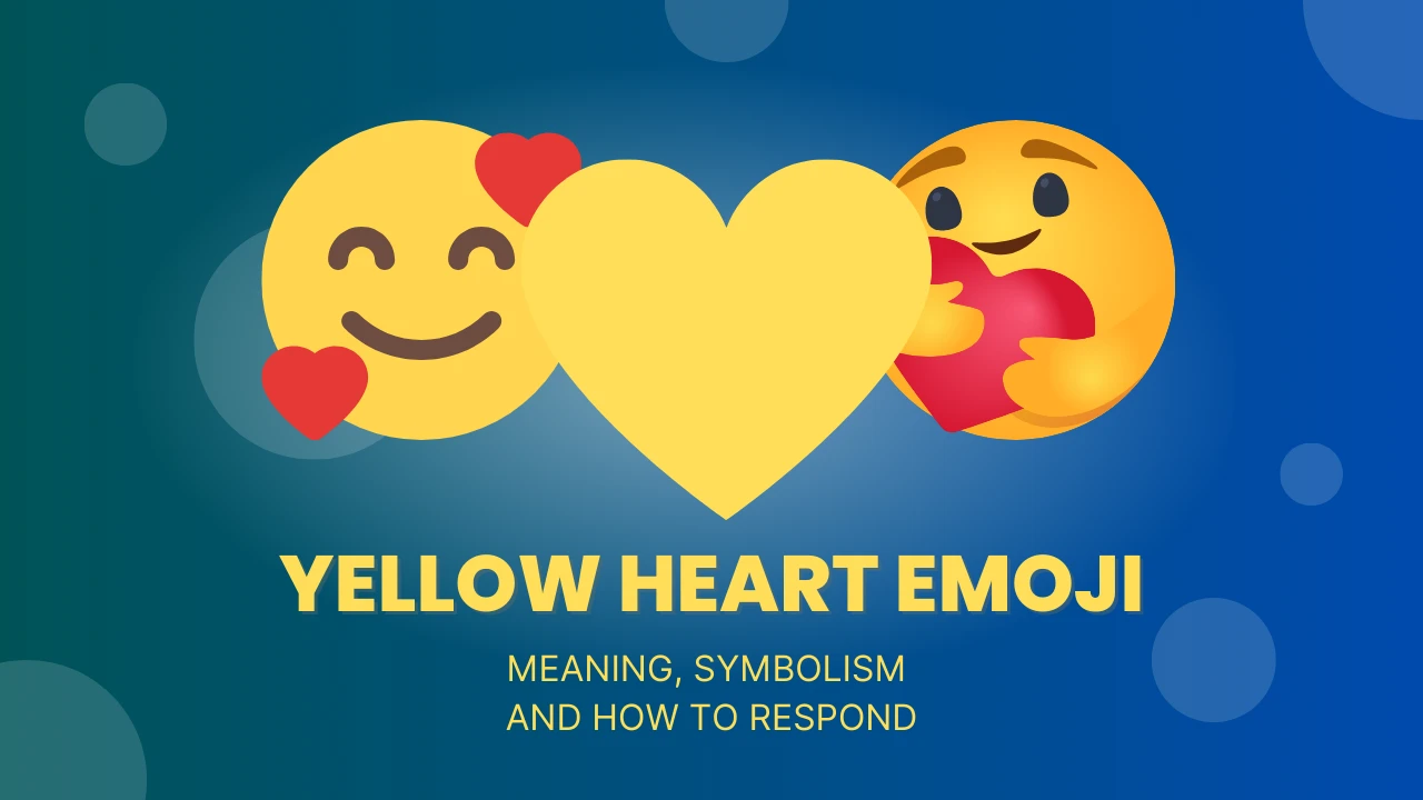 Yellow Heart Emoji Meaning💛 and How to Respond